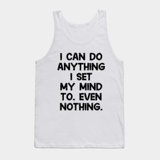 Don't underestimate me! Tank Top